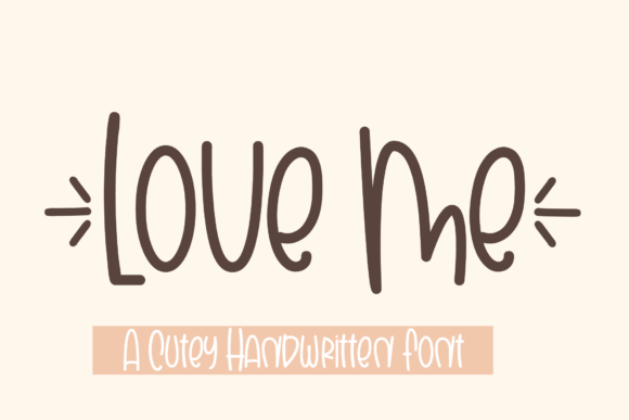 Love Me Font