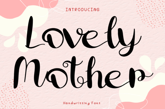 Lovely Mother Style Font