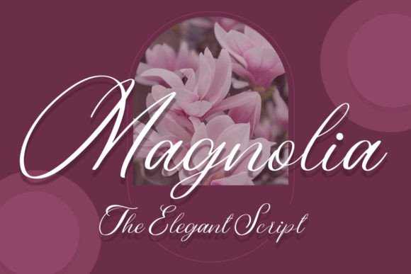 Magnolia Font