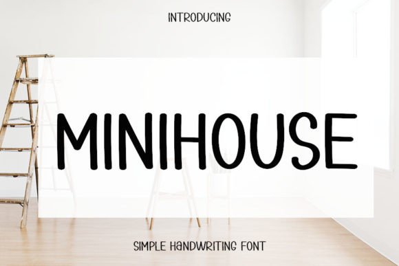 Minihouse Font