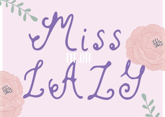 Miss Lazy Font Poster 1