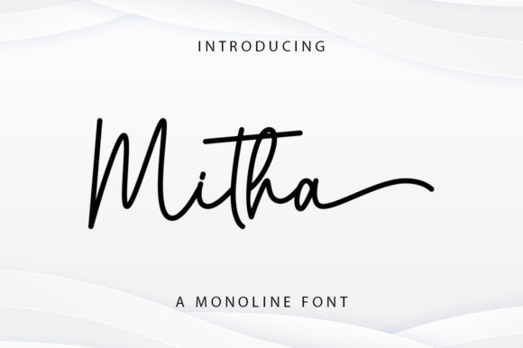 Mitha Font
