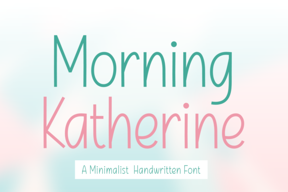 Morning Katherine Font Poster 1