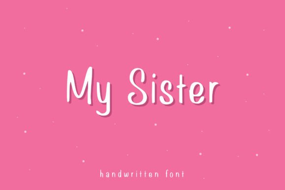 My Sister Font Poster 1