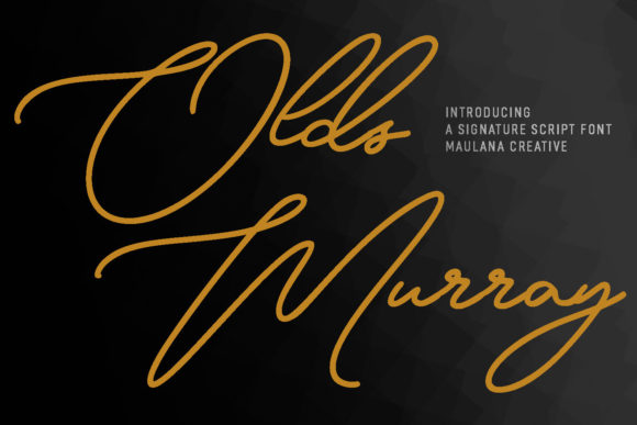 Olds Murray Font