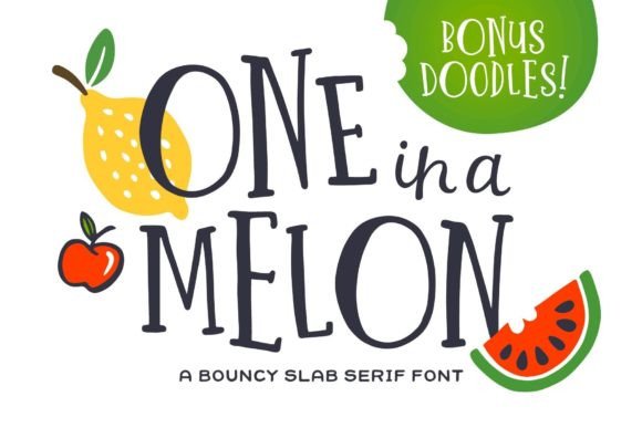 One in a Melon Font Poster 1