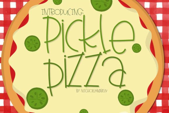 Pickle Pizza Font Poster 1