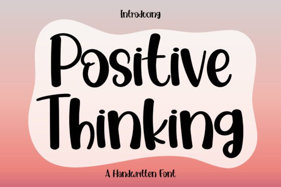 Positive Thinking Font
