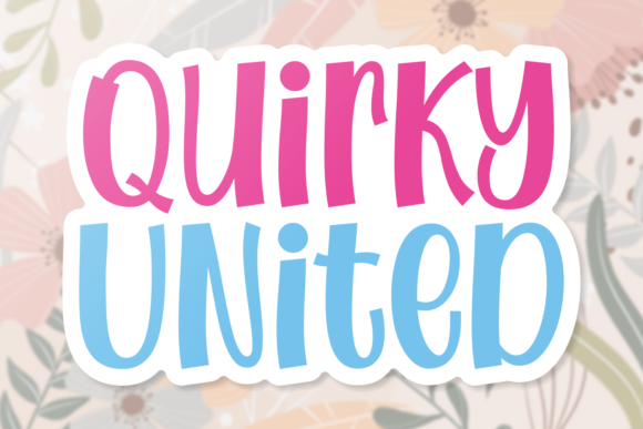Quirky United Font Poster 1