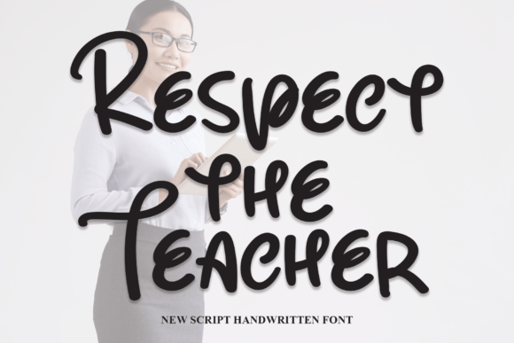 Respect the Teacher Font Poster 1