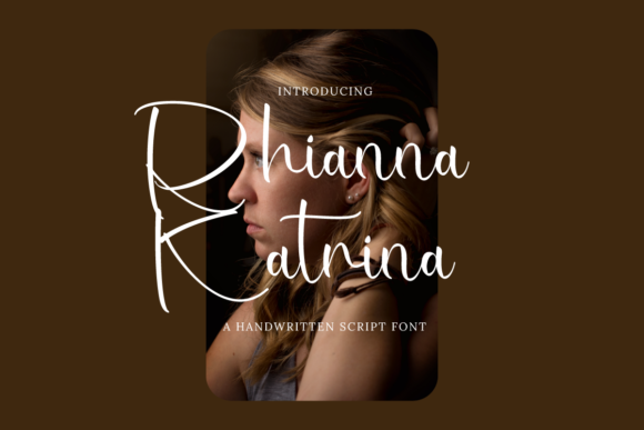 Rhianna Katrina Font Rhianna Katrina Font Poster 1