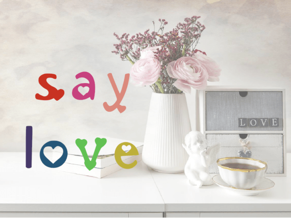 Say Love Font Poster 1