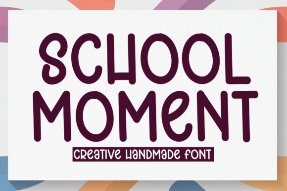 School Moment Font Poster 1