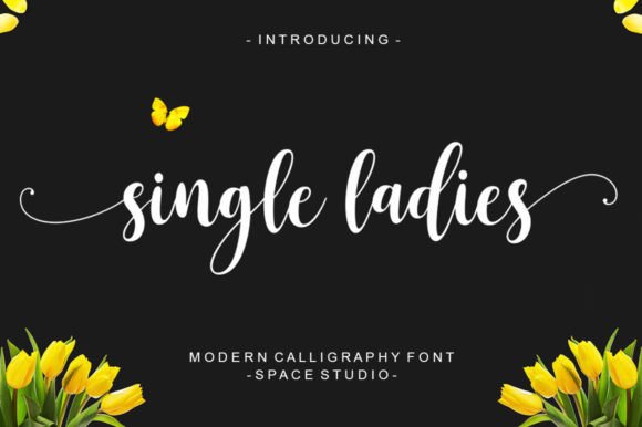Single Ladies Font Poster 1