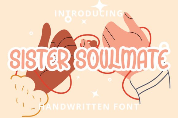 Sister Soulmate Font Poster 1