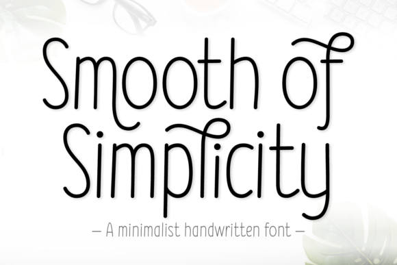 Smooth of Simplicity Font Poster 1