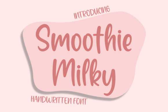 Smoothie Milky Font