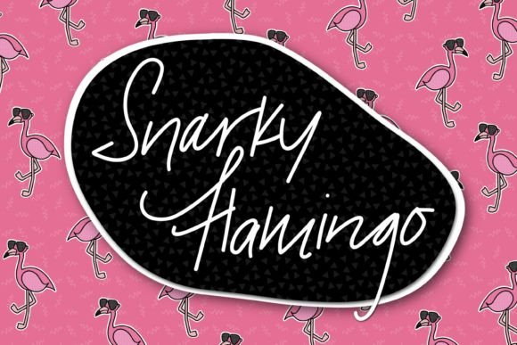 Snarky Flamingo Font Poster 1