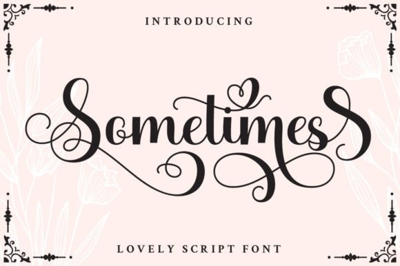 Sometimes Font