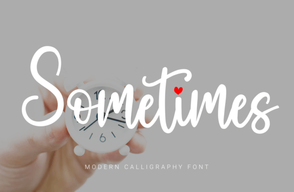 Sometimes Font Poster 1