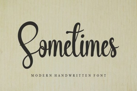 Sometimes Font Poster 1