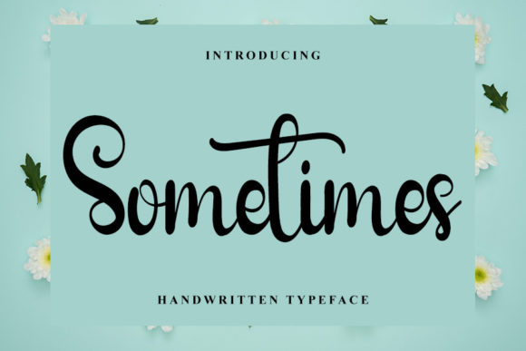 Sometimes Font