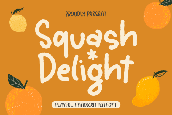 Squash Delight Font Poster 1
