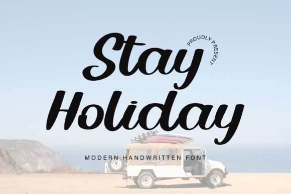 Stay Holiday Font