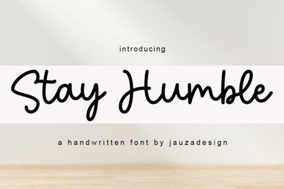 Stay Humble Font