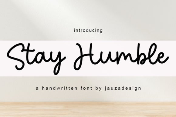 Stay Humble Font Poster 1