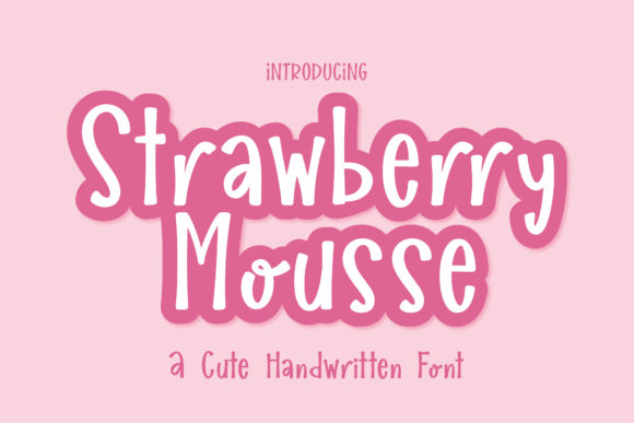 Strawberry Mousse Font