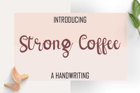 Strong Coffee Font