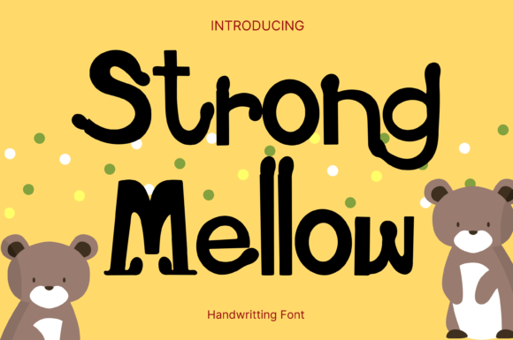 Strong Mellow Font Poster 1