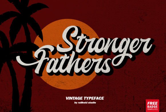 Stronger Fathers Font