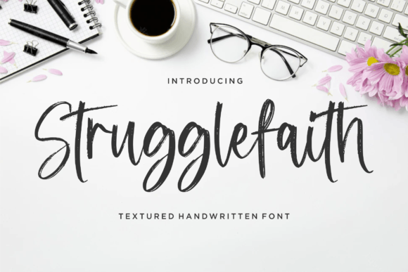 Strugglefaith Font