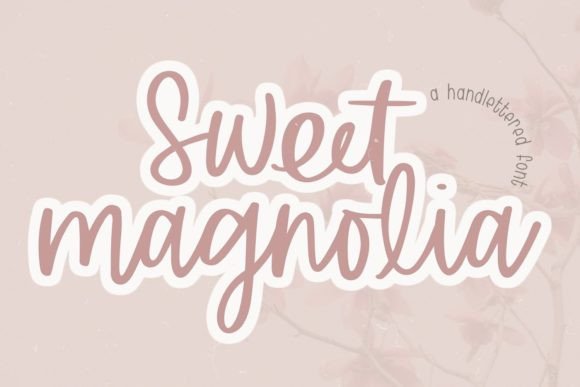 Sweet Magnolia Font Poster 1