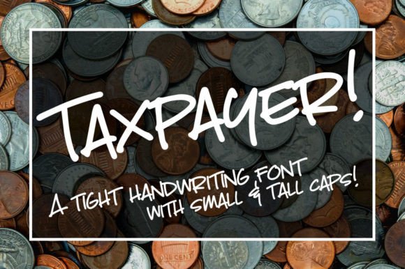 Taxpayer Font Poster 1