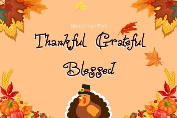 Thankful Grateful Blessed Font Poster 1