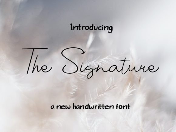 The Signature Font