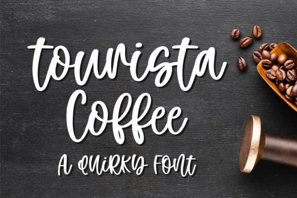 Tourista Coffee Font Poster 1
