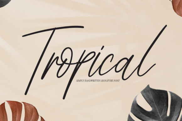Tropical Font