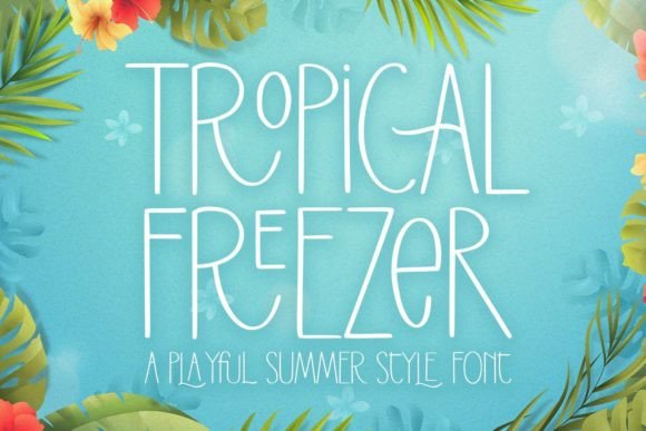 Tropical Freezer Font Poster 1