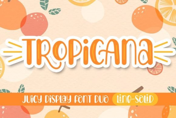 Tropicana Font