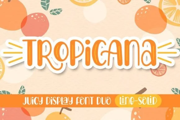 Tropicana Font Tropicana Font Poster 1
