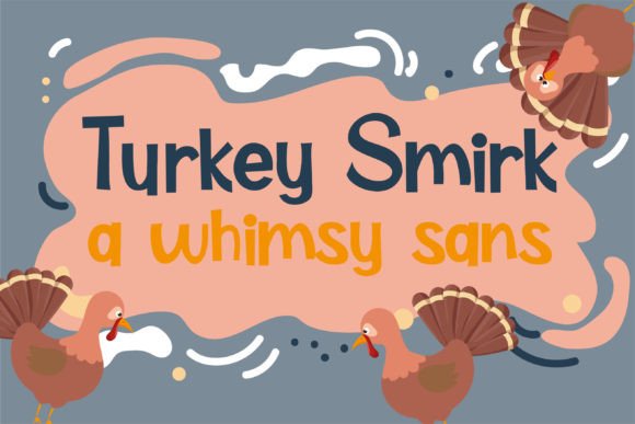 Turkey Smirk Font
