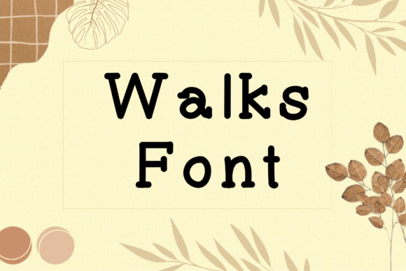 Walks Font