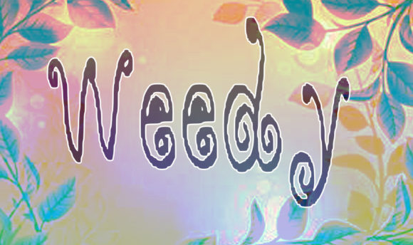 Weedy Font Poster 2