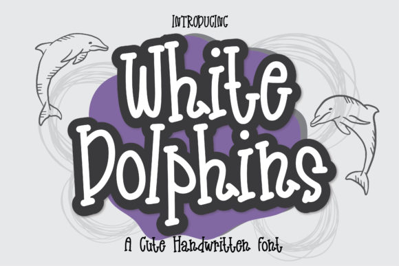 White Dolphins Font Poster 1