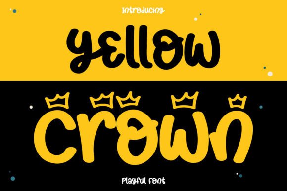 Yellow Crown Font Poster 1