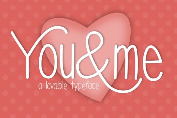 You and Me Font Poster 1